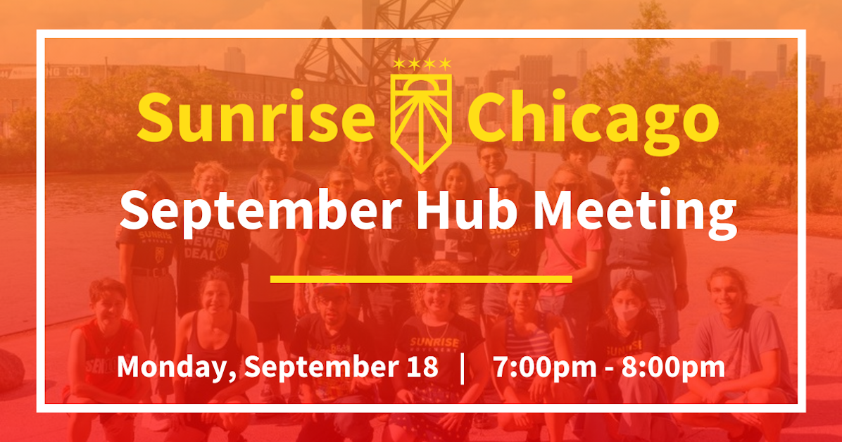 Sunrise Chicago September Hub Meeting · Sunrise Movement